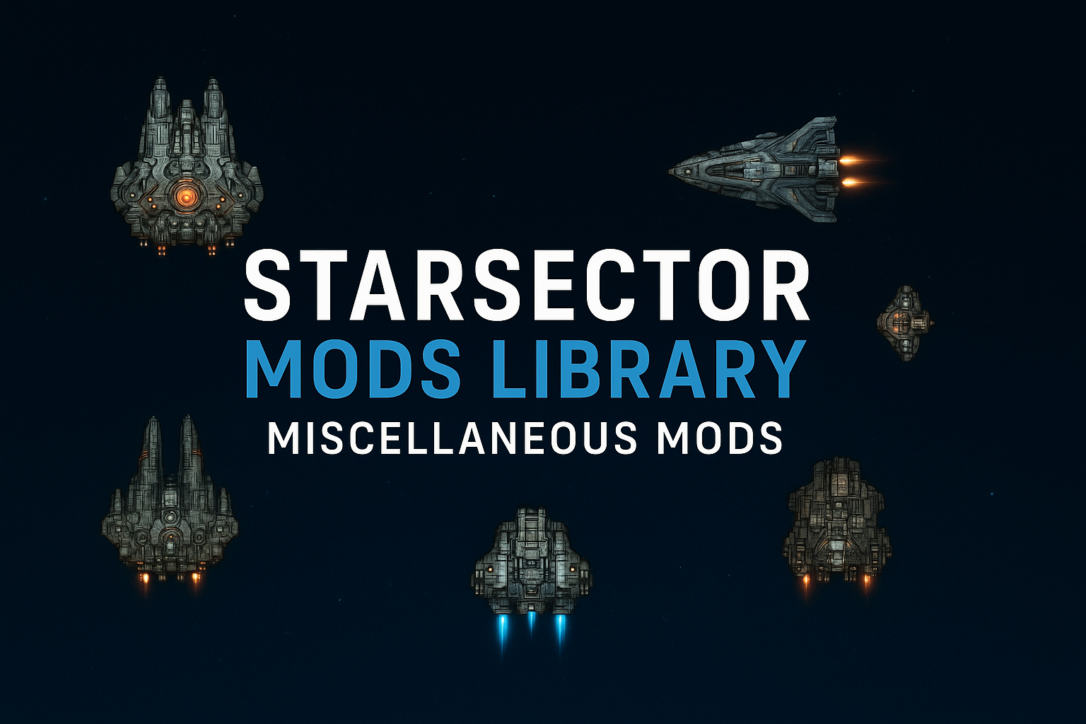 Starsector Miscellaneous Mods Library